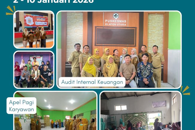 Kegiatan Puskesmas Klaten Utara Periode 2–10 Januari 2026